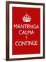 Mantenga Calma Y Continue-null-Framed Art Print