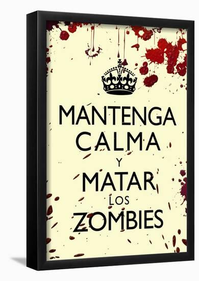 Mantenga Calma Y Matar Los Zombies-null-Framed Poster
