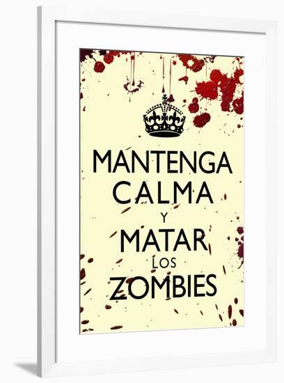 Mantenga Calma Y Matar Los Zombies-null-Framed Art Print