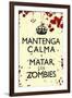 Mantenga Calma Y Matar Los Zombies-null-Framed Art Print