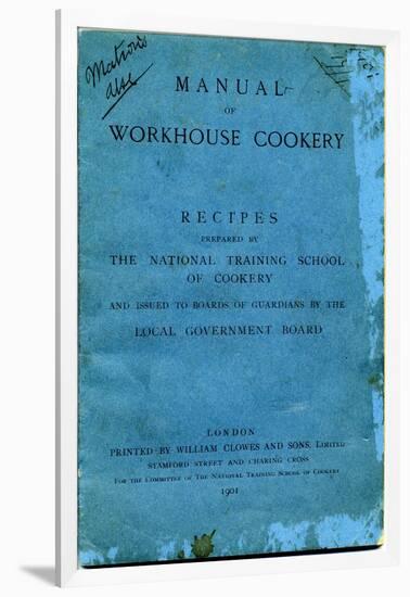 Manual of Workhouse Cookery, Cover-Peter Higginbotham-Framed Premium Photographic Print