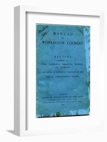 Manual of Workhouse Cookery, Cover-Peter Higginbotham-Framed Photographic Print