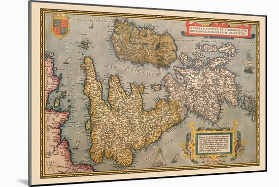 Map of Britian and Ireland-Abraham Ortelius-Mounted Art Print