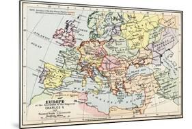 Map of Europe at the Accession of the Emperor Charles V-null-Mounted Giclee Print