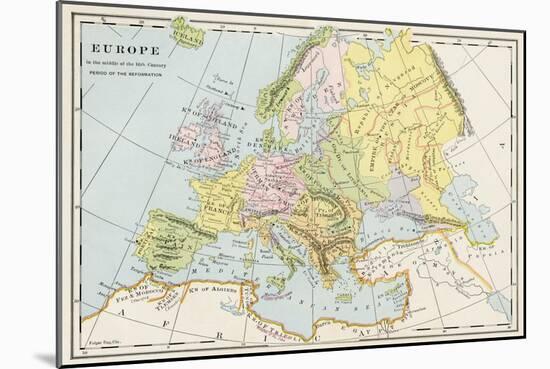 Map of Europe During the Early Protestant Reformation-null-Mounted Giclee Print