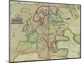 Map of Europe, from "Theatrum Orbis Terrarum"-Abraham Ortel Ortelius-Mounted Giclee Print