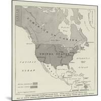 Map of North America Showing Territory Owned by the United States and by Great Britain-null-Mounted Giclee Print