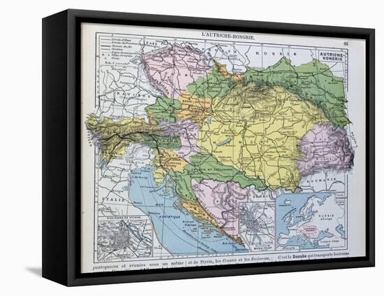 Map of the Austro-Hungarian Empire, Illustration from a French geography School Textbook, 1905-null-Framed Stretched Canvas