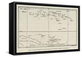 Map of the Caroline Islands, Disputed Between Germany and Spain-null-Framed Stretched Canvas