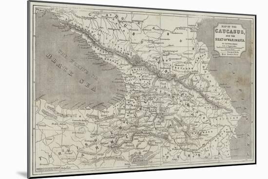 Map of the Caucasus-John Dower-Mounted Giclee Print