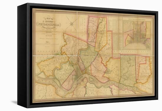 Map of the County of Philadelphia from Actual Survey, 1843-Charles Jr. Ellet-Framed Stretched Canvas