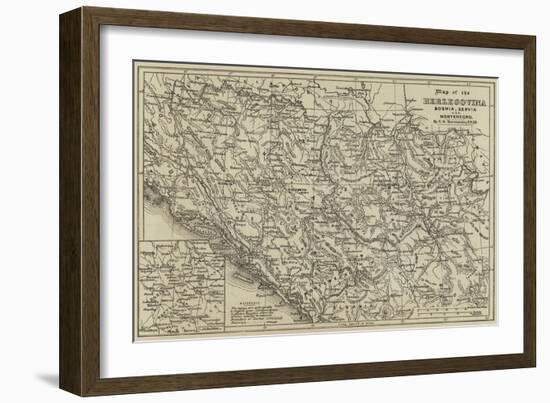 Map of the Herzegovina, Bosnia, Servia and Montenegro-null-Framed Giclee Print