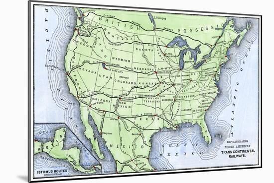 Map of the North American Transcontinental Railways, 1800s-null-Mounted Giclee Print