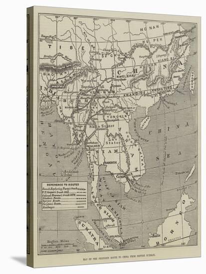 Map of the Proposed Route to China from British Burmah-John Dower-Stretched Canvas