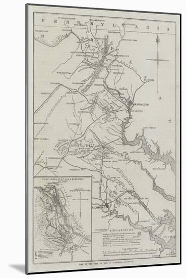 Map of the Seat of War in Virginia-John Dower-Mounted Giclee Print