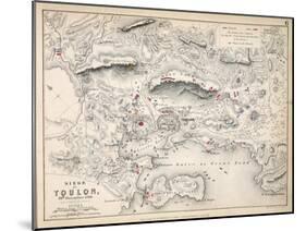 Map of the Siege of Toulon, Published by William Blackwood and Sons, Edinburgh and London, 1848-Alexander Keith Johnston-Mounted Giclee Print