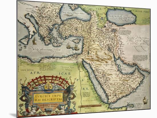 Map of Turkey, from Theatrum Orbis Terrarum, 1528-1598, 1570-null-Mounted Giclee Print