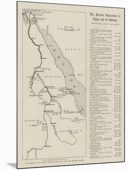 Map Showing the British Operations in Egypt and the Soudan, 1882-1898-null-Mounted Giclee Print