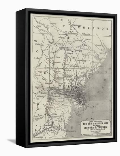 Map Showing the New Frontier Line Between Russia and Turkey as Settled by the Treaty, 30 March 1856-John Dower-Framed Stretched Canvas