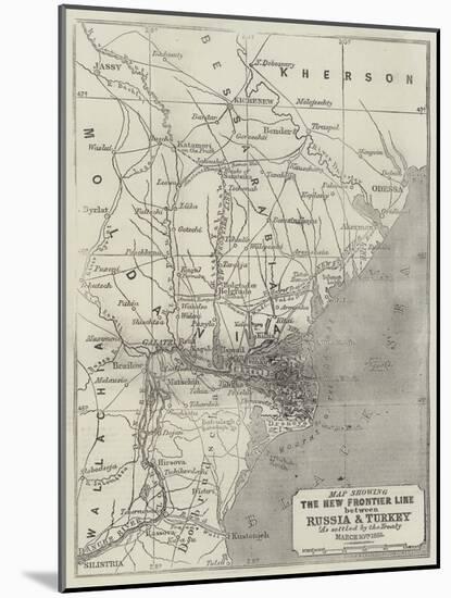 Map Showing the New Frontier Line Between Russia and Turkey as Settled by the Treaty, 30 March 1856-John Dower-Mounted Giclee Print