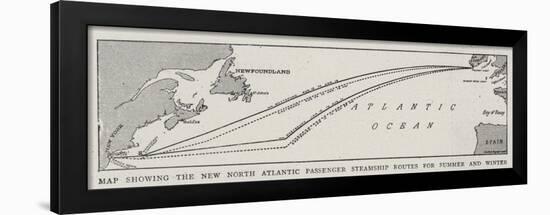 Map Showing the New North Atlantic Passenger Steamship Routes for Summer and Winter-null-Framed Giclee Print