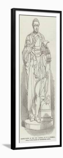 Marble Statue of the Poet Campbell, by W C M Marshall, Ara, to Be Placed in Westminster Abbey-null-Framed Giclee Print