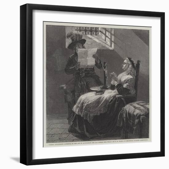 Marie Antoinette Listening to the Act of Accusation the Day before Her Trial-Edgar Melville Ward-Framed Giclee Print