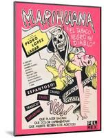 Marihuana, (aka Marihuana Story), Mexican poster art, 1950-null-Mounted Art Print