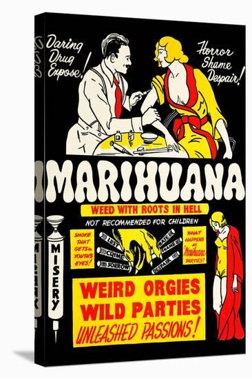 Marihuana: Weed with Roots in Hell-null-Stretched Canvas