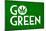 Marijuana Go Green College-null-Mounted Poster