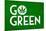 Marijuana Go Green College-null-Mounted Art Print