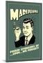 Marijuana Pround Sponsor Of Um We Forget Funny Retro Poster-null-Mounted Poster