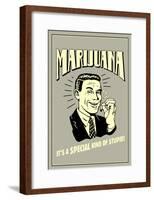 Marijuana Special Kind Of Stupid Funny Retro Poster-null-Framed Poster