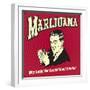 Marijuana Why Settle for Secondhand Smoke?-Retrospoofs-Framed Premium Giclee Print