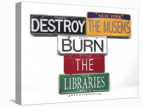 Marinetti Destroy Museums-Gregory Constantine-Stretched Canvas