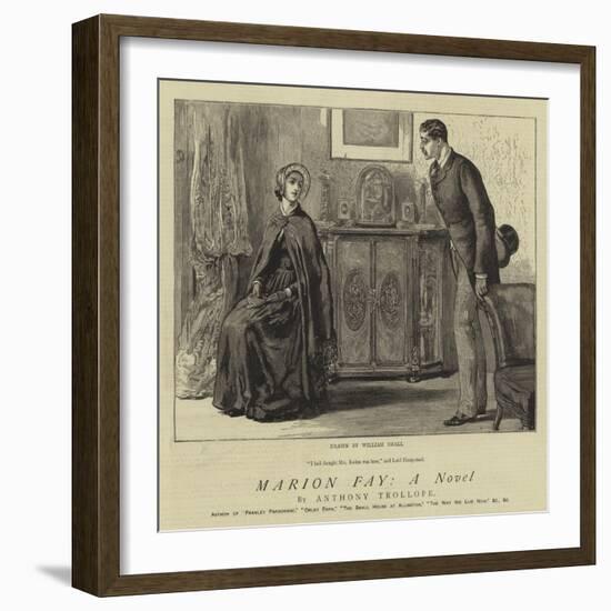 Marion Fay, a Novel-William Small-Framed Giclee Print