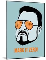 Mark it Zero Poster 1-Anna Malkin-Mounted Art Print