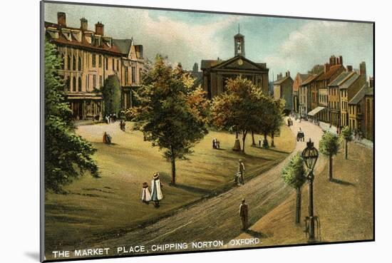 Market Place, Chipping Norton, Oxfordshire, Late 19th or Early 20th Century-Langsdorff and Co-Mounted Giclee Print