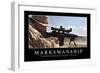 Marksmanship: Inspirational Quote and Motivational Poster-null-Framed Photographic Print