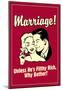 Marriage Not Unless He's Filthy Rich Funny Retro Poster-null-Mounted Poster