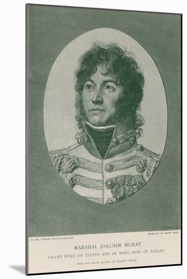 Marshal Joachim Murat-Francois Gerard-Mounted Giclee Print