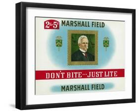 Marshall Field Brand Cigar Box Label, Marshall Field, Don't Bite, Just Lite-Lantern Press-Framed Art Print