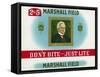 Marshall Field Brand Cigar Box Label, Marshall Field, Don't Bite, Just Lite-Lantern Press-Framed Stretched Canvas