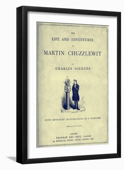 Martin Chuzzlewitt by Charles Dickens-Frederick Barnard-Framed Giclee Print