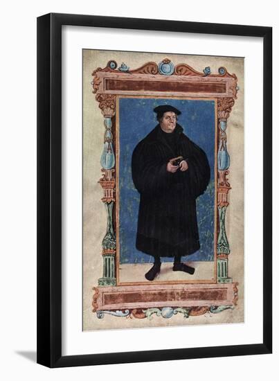 Martin Luther, German Theologian and Augustinian Monk, 19th Century-null-Framed Giclee Print