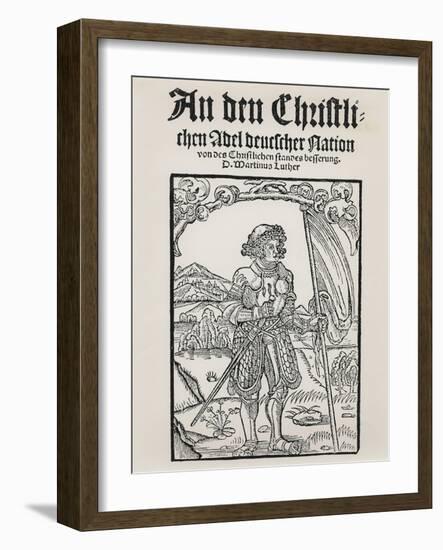 Martin Luther's 'Manifesto to the Christian Nobility of the German Nation', Strasbourg, 1520-null-Framed Giclee Print