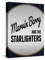 Marvin Berry and the Starlighters-null-Stretched Canvas