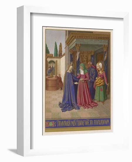 Mary Finding Herself Pregnant Visits Her Friends Elizabeth and Zechariah-Jean Fouquet-Framed Art Print