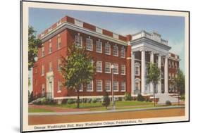 Mary Washington College, Fredricksburg-null-Mounted Premium Giclee Print