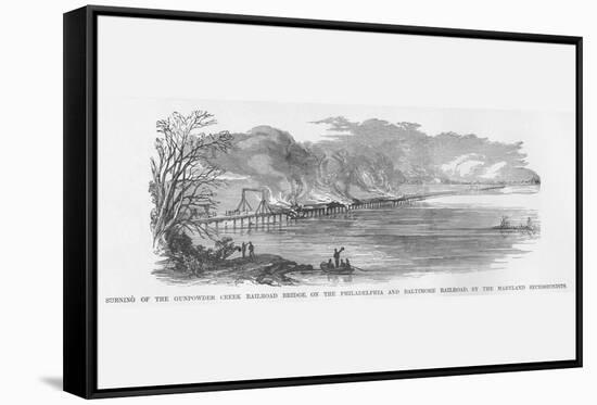 Maryland Secessionists Burn the B&O Railroad Bridge over Gunpowder Creek-Frank Leslie-Framed Stretched Canvas